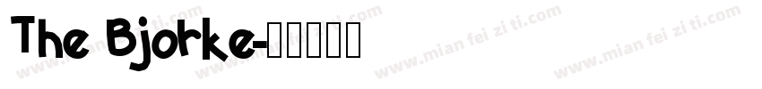 The Bjorke字体转换